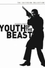 Watch Youth of the Beast Online Vodlocker
