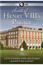 Watch Secrets of Henry VIII's Palace - Hampton Court Vodlocker