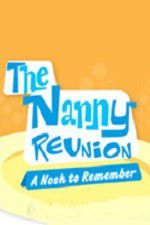 Watch The Nanny Reunion: A Nosh to Remember Vodlocker