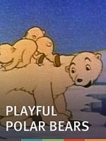 Watch The Playful Polar Bears (Short 1938) Vodlocker