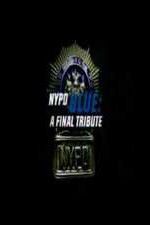 Watch NYPD Blue: A Final Tribute Vodlocker