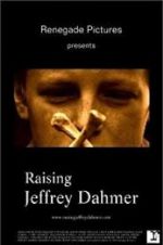 Watch Raising Jeffrey Dahmer Vodlocker