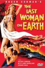 Watch Last Woman on Earth Vodlocker