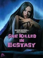 Watch She Killed in Ecstasy Vodlocker