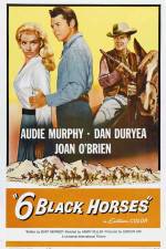 Watch Six Black Horses Vodlocker