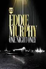 Watch Eddie Murphy One Night Only Vodlocker