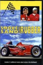 Watch Smoke, Sand & Rubber Vodlocker