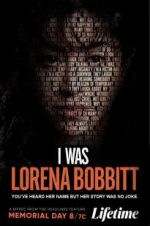 Watch I Was Lorena Bobbitt Vodlocker