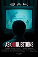 Watch Ask No Questions Vodlocker