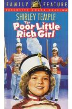 Watch Poor Little Rich Girl Vodlocker