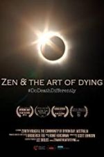 Watch Zen & the Art of Dying Online Vodlocker