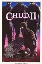 Watch C.H.U.D. II: Bud the Chud Vodlocker