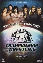 Watch The Triumph and Tragedy of World Class Championship Wrestling Vodlocker