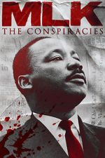 Watch MLK: The Conspiracies Vodlocker