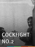Watch Cock Fight, No. 2 Vodlocker