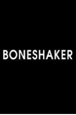 Watch Boneshaker Vodlocker
