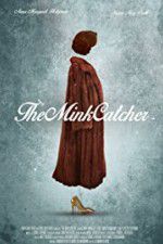 Watch The Mink Catcher Vodlocker