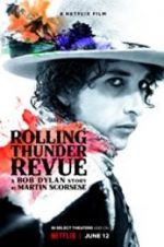 Watch Rolling Thunder Revue: A Bob Dylan Story by Martin Scorsese Vodlocker