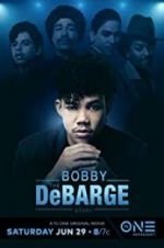 Watch The Bobby DeBarge Story Vodlocker