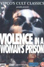 Watch Violenza in un carcere femminile Vodlocker