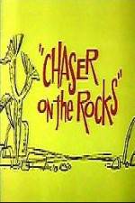 Watch Chaser on the Rocks Vodlocker