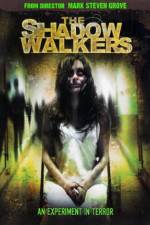 Watch The Shadow Walkers Vodlocker