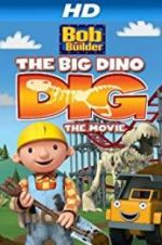 Watch Bob the Builder: Big Dino Dig Vodlocker