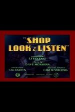 Watch Shop Look & Listen (Short 1940) Vodlocker