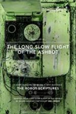 Watch The Long Slow Flight of the Ashbot Vodlocker