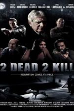Watch 2 Dead 2 Kill Vodlocker