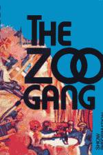 Watch The Zoo Gang Vodlocker