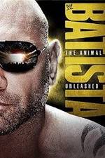 Watch WWE Batista: The Animal Unleashed Vodlocker