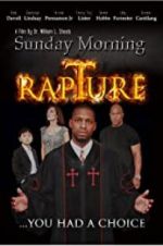 Watch Sunday Morning Rapture Vodlocker