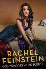 Watch Amy Schumer Presents Rachel Feinstein: Only Whores Wear Purple Vodlocker