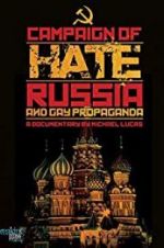 Watch Campaign of Hate: Russia and Gay Propaganda Vodlocker