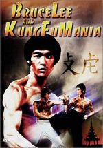 Watch Bruce Lee and Kung Fu Mania Vodlocker