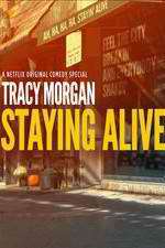 Watch Tracy Morgan Staying Alive Vodlocker