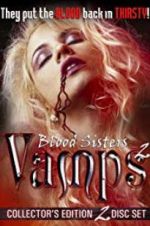 Watch Blood Sisters: Vamps 2 Vodlocker