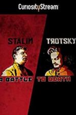 Watch Stalin - Trotsky: A Battle to Death Vodlocker