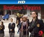Watch Restless Virgins Vodlocker
