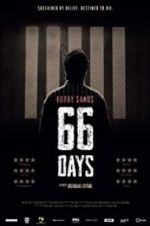 Watch Bobby Sands: 66 Days Vodlocker