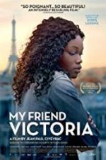 Watch My Friend Victoria Vodlocker