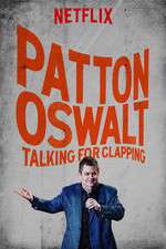 Watch Patton Oswalt: Talking for Clapping Vodlocker