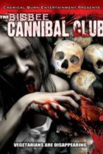 Watch Bisbee Cannibal Club Vodlocker