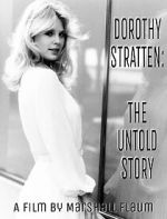 Watch Dorothy Stratten: The Untold Story Online Vodlocker