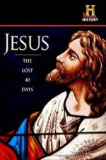 Watch History Channel Jesus The Lost 40 Days Vodlocker