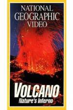 Watch National Geographic's Volcano: Nature's Inferno Vodlocker
