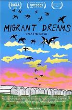 Watch Migrant Dreams Vodlocker