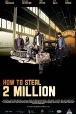 Watch How to Steal 2 Million Vodlocker