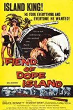 Watch The Fiend of Dope Island Vodlocker